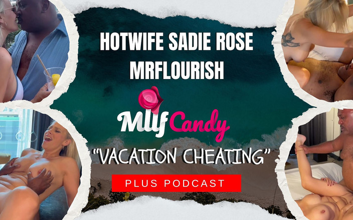 MilfCandy: Esposa gostosa Sadie Rose trai em férias com Mrflourish