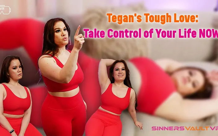 SinnersVaultVR: Tegan's Tough Love: Take Control of Your Life Now!