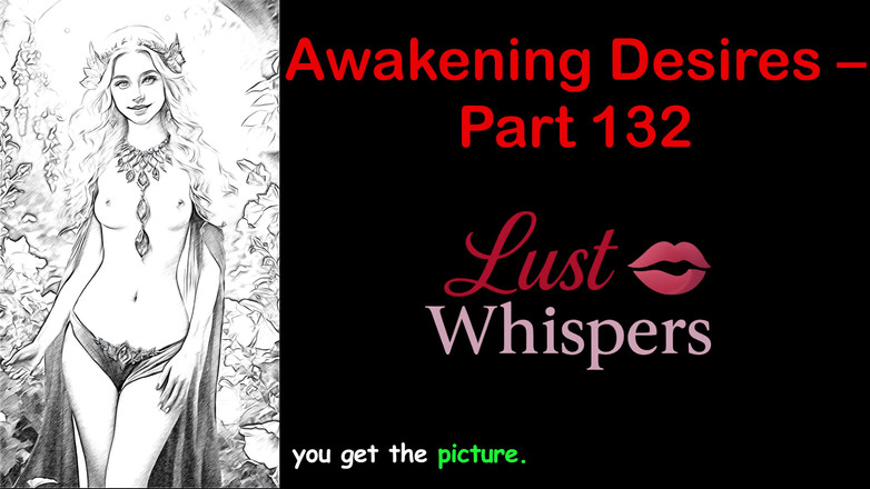 LustWhispers: Awakening Desires - Part One Hundred Thirty-two - English Audio Story with...