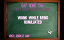 Camp Sissy Boi: Paja mientras es humillado gay homo fag audio