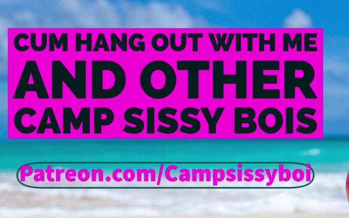 Camp Sissy Boi: JoI CEI Kitty와 놀아