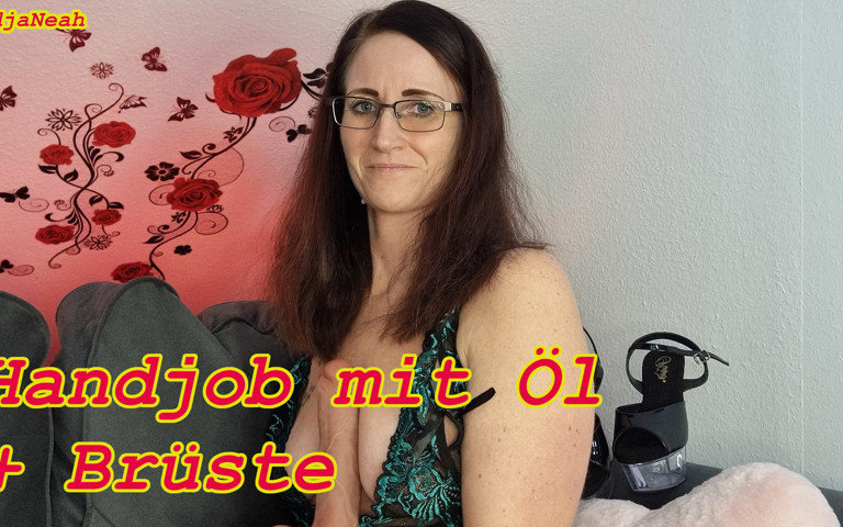 Handjob Mit Oel + Boobs (NadjaNeah)