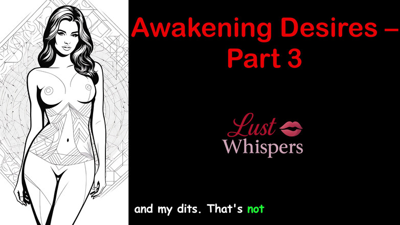 LustWhispers: Despertar deseos - parte 3 - historia de audio en inglés con subtítulo
