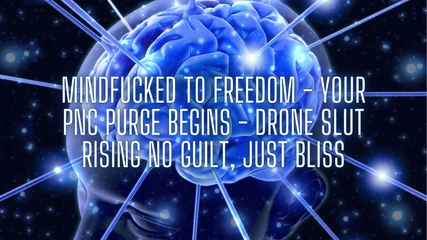 Goddess Misha Goldy: Mindfucked to Freedom - Your Pnc Purge Begins - Drone Slut Rising...