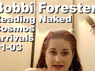 Cosmos naked readers: Bobbi Forester leyendo desnudo, las llegadas del cosmos 01-03