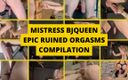 Mistress BJQueen: 女主人Bjqueen史诗般的被毁高潮汇编