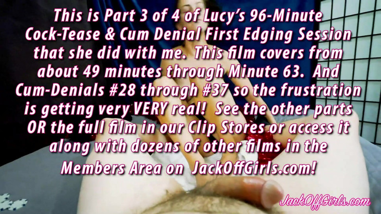 JackOffGirls: Jackoffgirls - Lucy Extreme Edging Honění Footjob Pt3 Odmítnutí # 49 až # 63