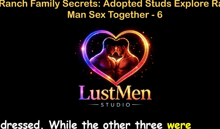 LustMen: English Audio Gay Sex Story - Ranch Family Secrets: Adopted Studs...