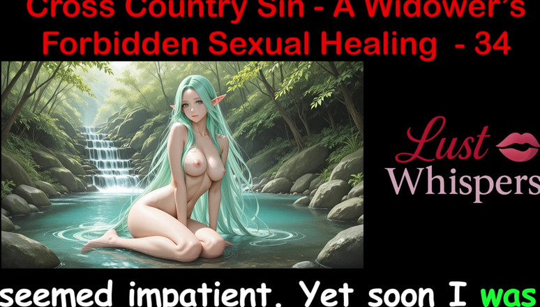 LustWhispers: Cross country sin: bir dul kadının cinsel iyileştiricisi bölüm 34 - İngilizce sesli...