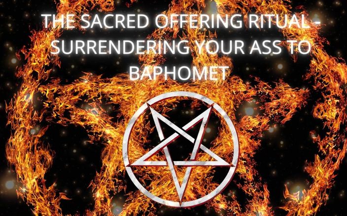 Goddess Misha Goldy: 神圣的献祭仪式 - 把你的屁股交给baphomet