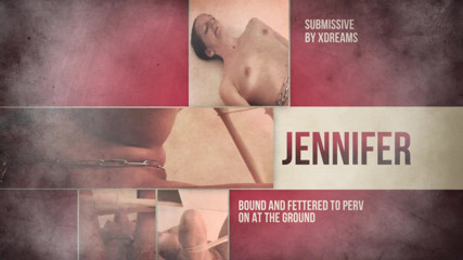 XdreamsTV: Jennifer bound and fettered to perv on
