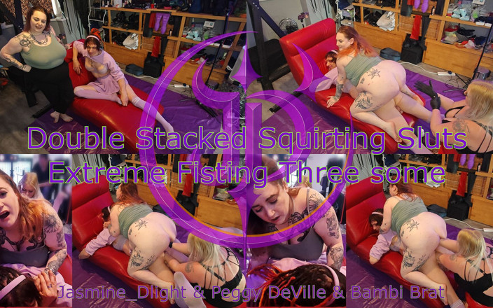 Jasmine Dlight - UK's most extreme anal porn star: Jasmine_dlight &amp; Peggy Deville &amp; Bambi Brat - Double Stacked Squirting Sluts Extreme...
