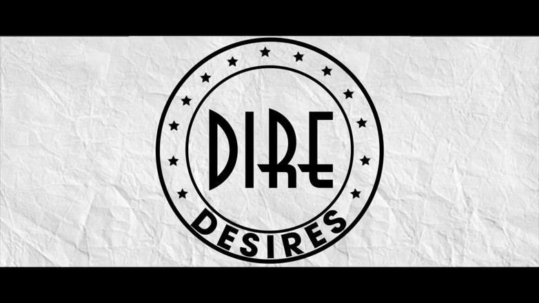 Dire Desires: Особисті файли