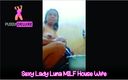 Pussy deluxe: सेक्सी महिला Luna milf(चोदने लायक मम्मी) गृहिणी