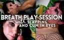 Slave Claire Bear: Breath play session: grov slapping, avrunkning, sperma i ögonen