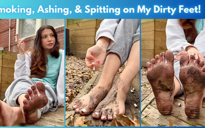 Temptress Toxin: Dirty Feet Smoking Tease: Spitting &amp; Ashing on My Pretty Feet