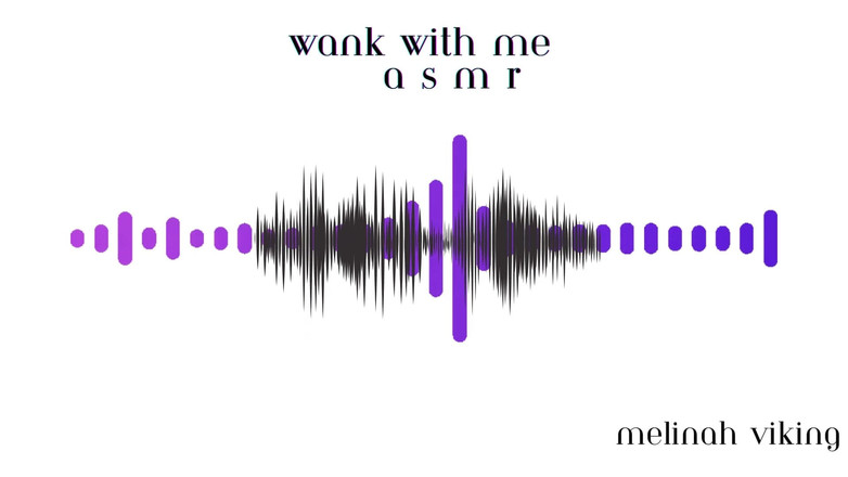 Melinah Viking: 和Me Asmr一起手淫