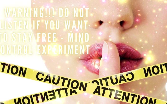 Goddess Misha Goldy: ¡¡¡Advertencia!!! No escuches si quieres ser libre - experimento de control...