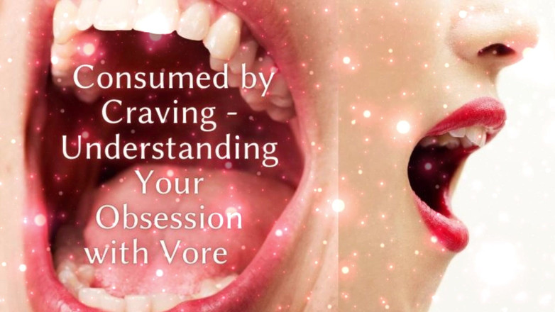 Goddess Misha Goldy: Consumată de poftă - Înțelegându-ți obsesia cu Ve