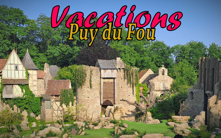 Ciryme49: Férias em Puy Du Fou