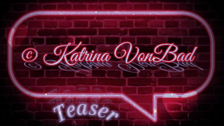 KatrinaVonBad: Do It Now, Loser!