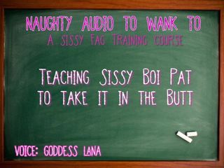 Camp Sissy Boi: Teaching Sissy Boi Pat to Take It in the Butt