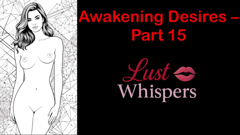 LustWhispers: Despertar deseos - parte 15 - historia de audio en inglés con subtítulo