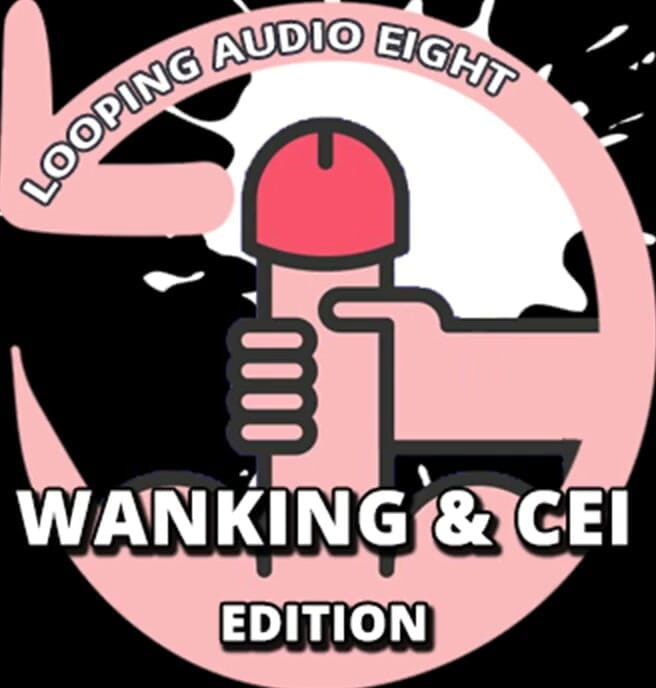 Campsissyboi: AUDIO ONLY- Looping audio eight wanking and CEI edition