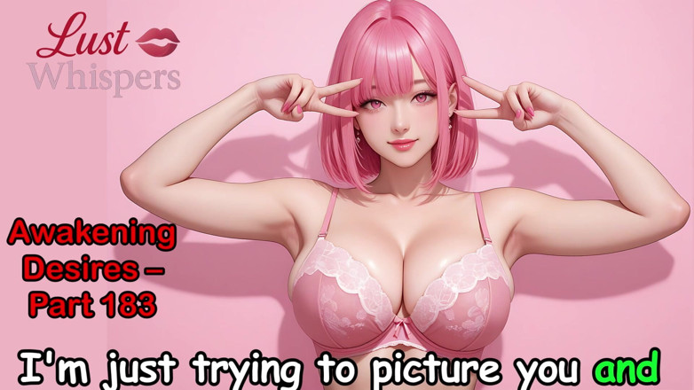 LustWhispers: Awakening desires - parte Cento ottanta tre - storia audio inglese con...