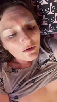 First Orgasm in Weeks!