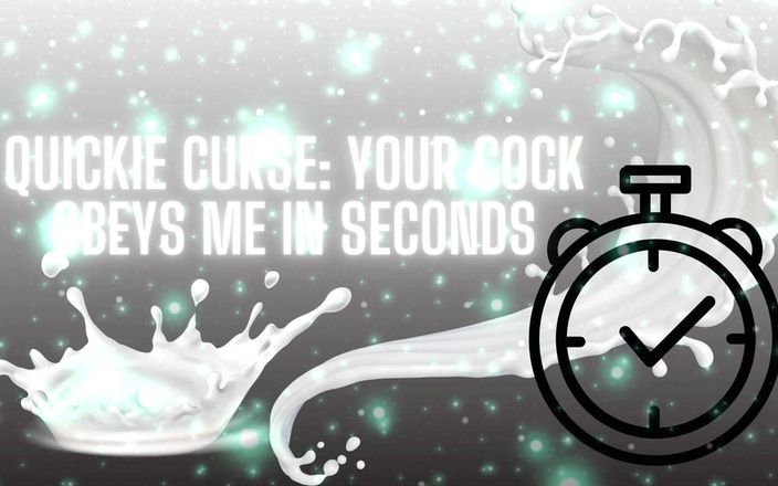 Goddess Misha Goldy: Quickie curse - ta bite m’obéit en quelques secondes