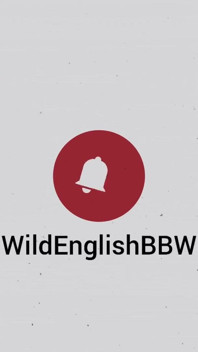 WildEnglishBBW solo pleasuring my pink wet pussy