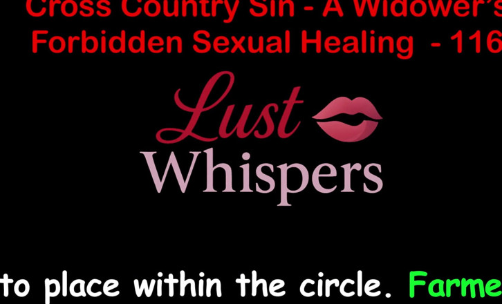 LustWhispers: Cross Country Sin a Widower's Forbidden Sexual Healing Part 116 - English...