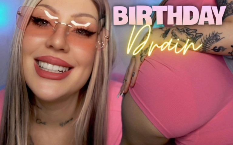Birthday Drain (LDB Mistress)