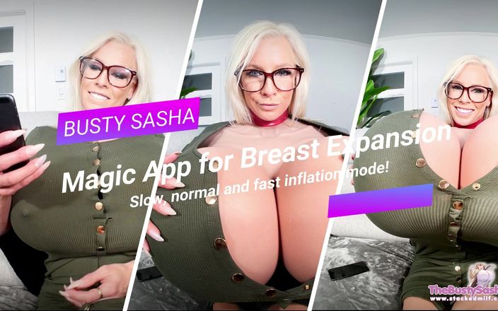The Busty Sasha: Magiczna aplikacja do rozszerzania piersi, moje cycki są takie duże!