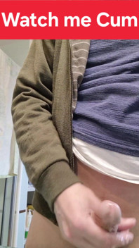 Watch Me Cum