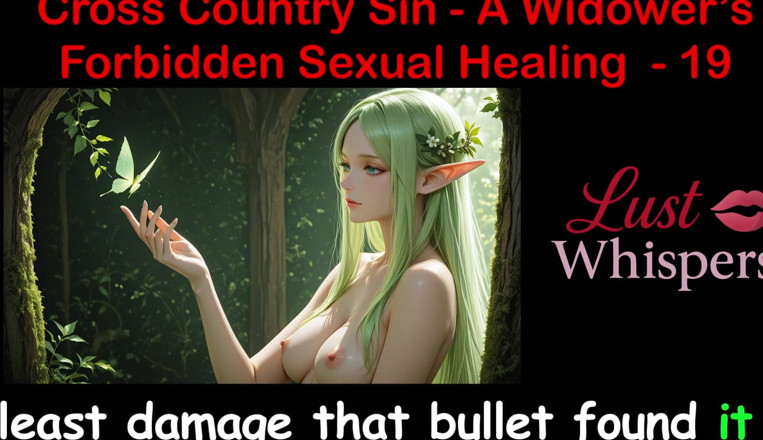 LustWhispers: Cross Country Sin: Penyembuhan Seksual Widower Bahagian 19 - Cerita Seks Audio...