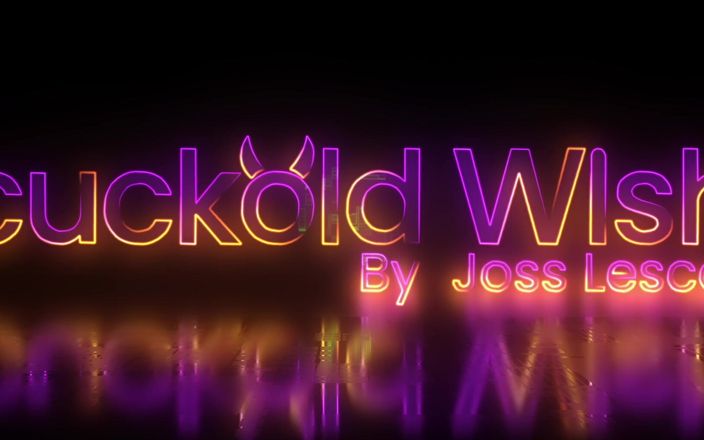 Joss for Cuckold wish: Lou Joly撸管指挥大黑