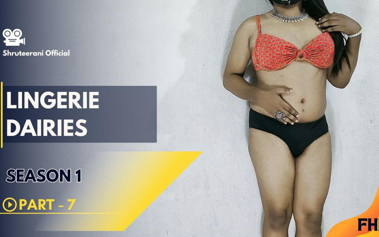 Lingerie Dairies Season 1 Episode 08 - Solo Indian Trans (Shruteerani)