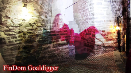 FinDom Goaldigger: 넌 내 발 아래 먼지일 뿐이지
