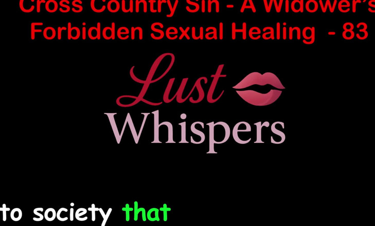 LustWhispers: Cross Country Sin: การรักษาทางเพศที่ผิดกฎหมายของแม่ม่าย ตอน 83 - เรื่องเย็ดเสียงภาษาอังกฤษ