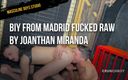 MASCULINE BOYS STUDIO: Biy från Madrid knullad raw av Joanthan Miranda