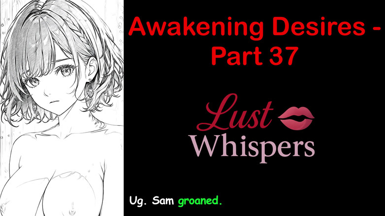 LustWhispers: Despertando desejos - parte 37 - história em áudio em inglês com legenda