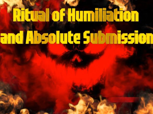 Ritual of Humiliation and Absolute Submission (Goddess Misha Goldy)