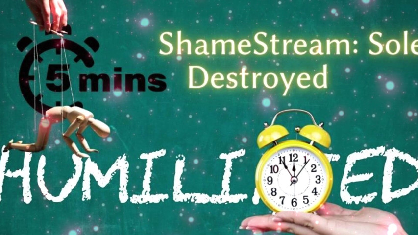 Shamestream: Sole Destroyed (Goddess Misha Goldy)