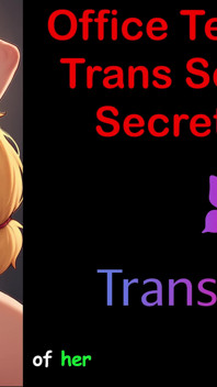 Office Temptation - het geheim van de trans-secretaresse deel - 4: Engels audio-seksverhaal