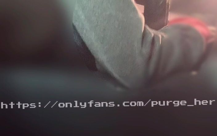 Purge_her: Elle m’a rendu fou, alors je l’ai fait avaler