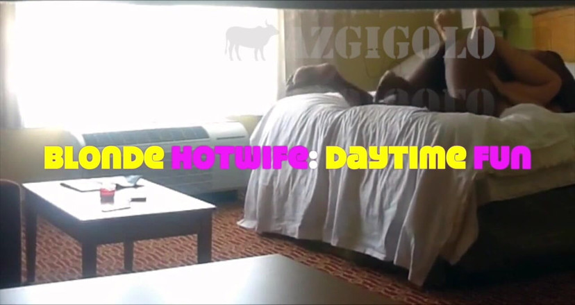 AZGIGOLO: Blonde Hotwife Visits my Hotel Room For Lunch