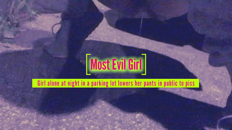 Most Evil Girl: Meisje alleen 's nachts op een parkeerplaats laat haar broek buitenshuis...