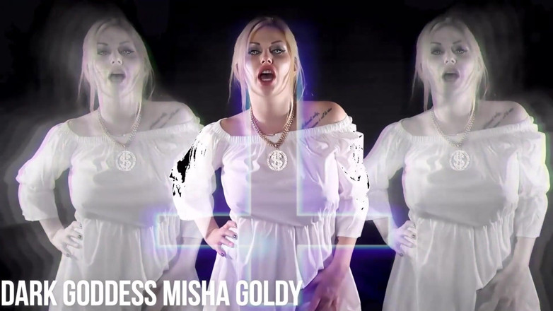 Goddess Misha Goldy: Vzdání se falešného boha! Přijetí hříšné víry - goldycismus! Písmo 1
